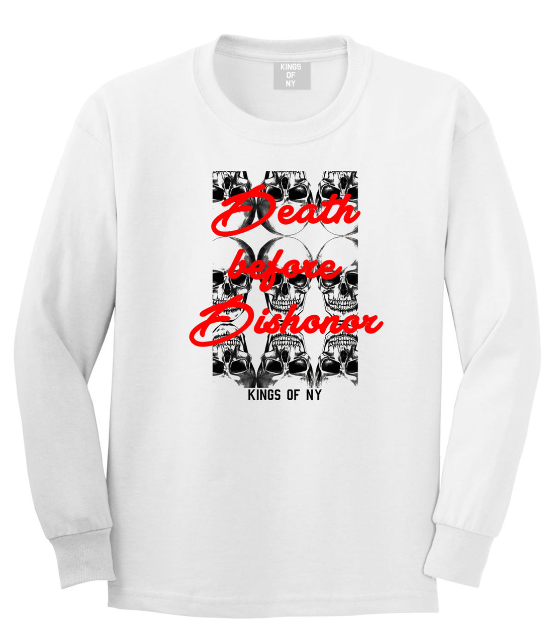 Death Before Dishonor Skulls Long Sleeve T-Shirt in White By Kings Of NY