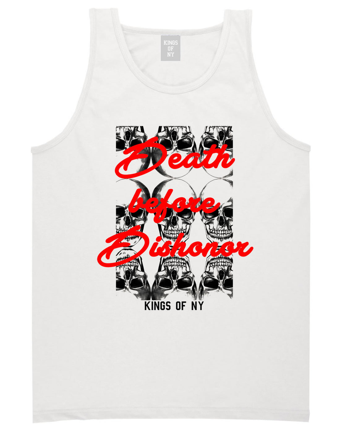 Death Before Dishonor Skulls Tank Top in White By Kings Of NY