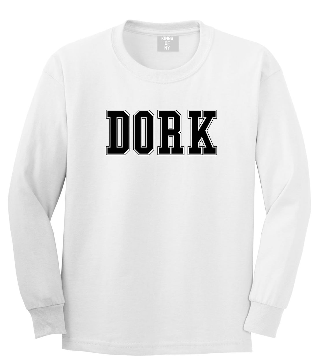 Dork College Style Long Sleeve T-Shirt in White By Kings Of NY
