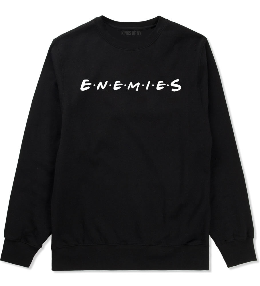 Enemies Friends Parody Crewneck Sweatshirt in Black By Kings Of NY