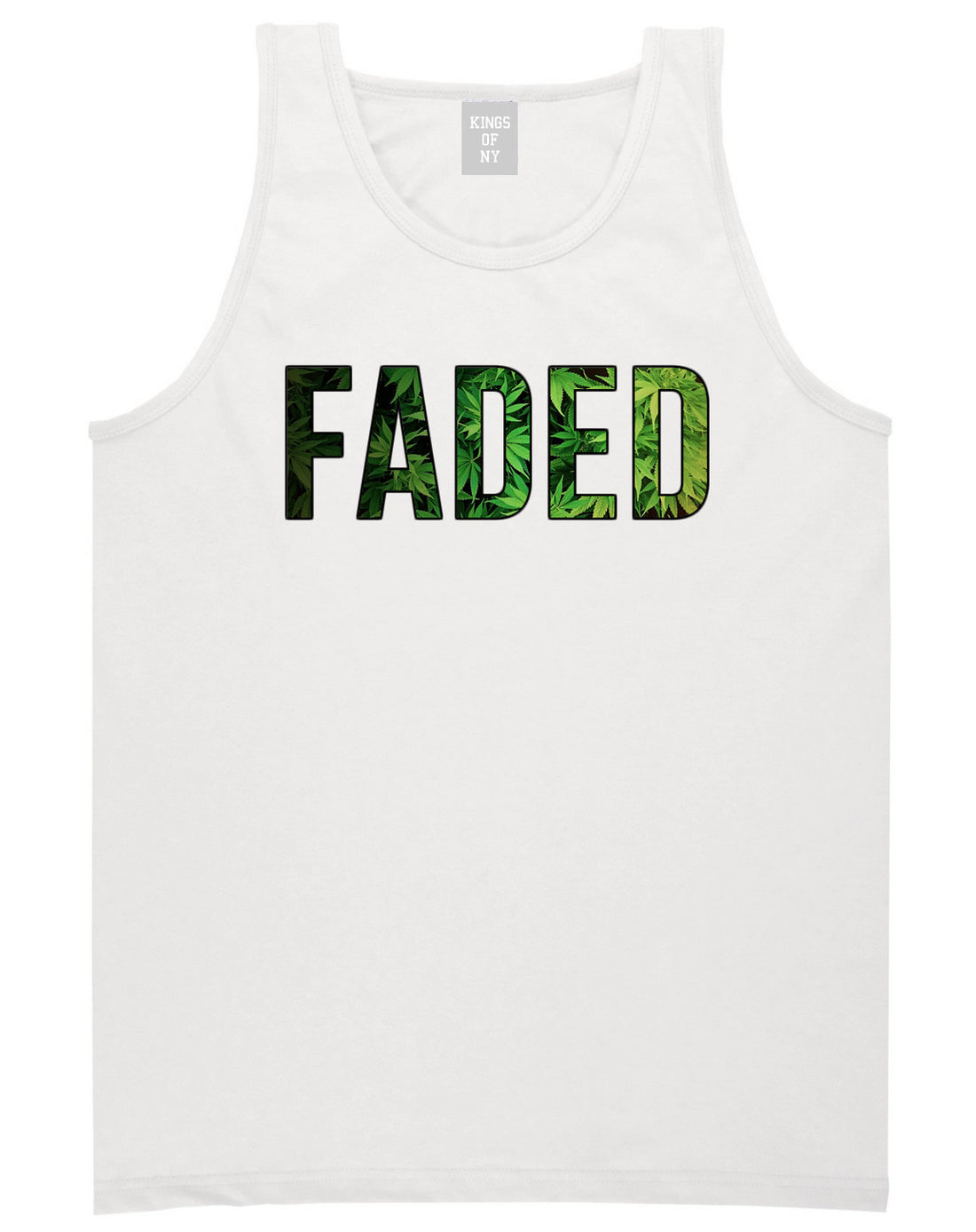 Faded Plant Life Marijuana Drugs Legalize Tank Top In White by Kings Of NY