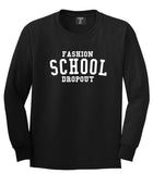 Fashion School Dropout Blogger Long Sleeve T-Shirt in Black By Kings Of NY