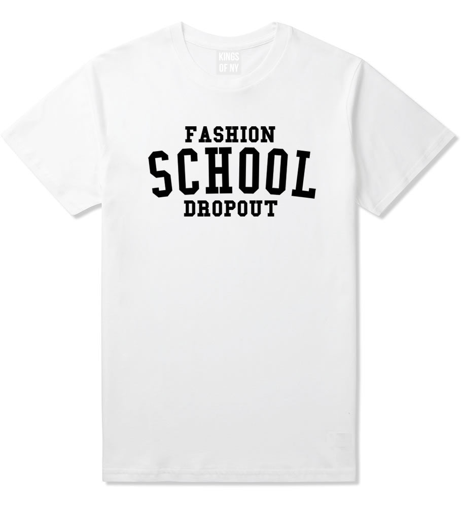 Fashion School Dropout Blogger T-Shirt in White By Kings Of NY