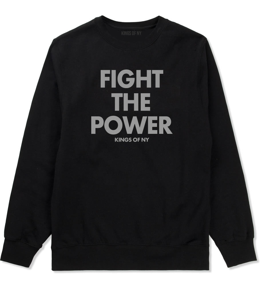 Fight The Power Crewneck Sweatshirt