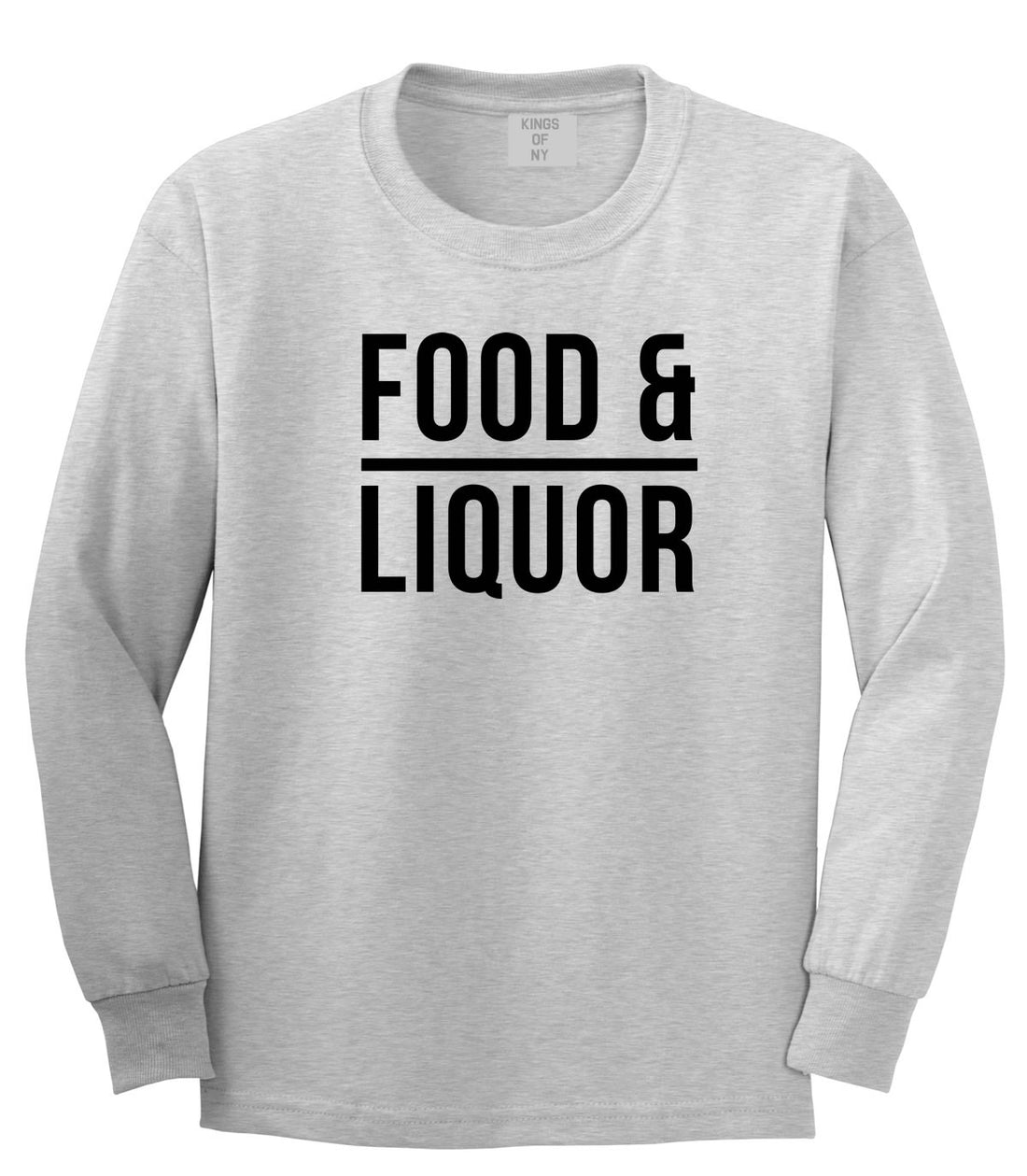Food And Liquor Long Sleeve T-Shirt in Grey By Kings Of NY