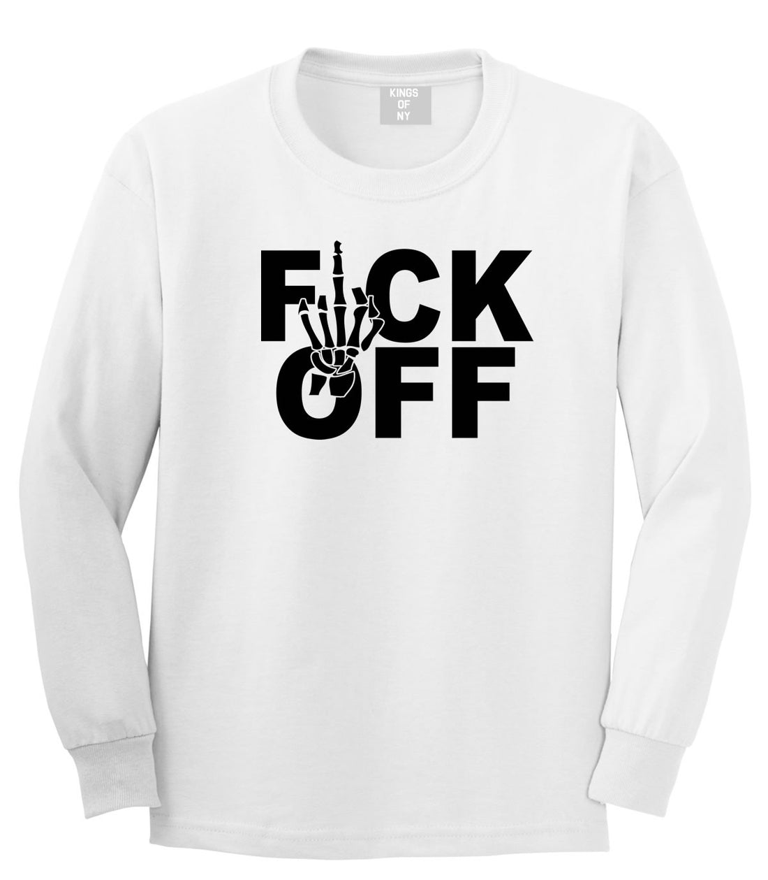 FCK OFF Skeleton Hand Long Sleeve T-Shirt in White by Kings Of NY