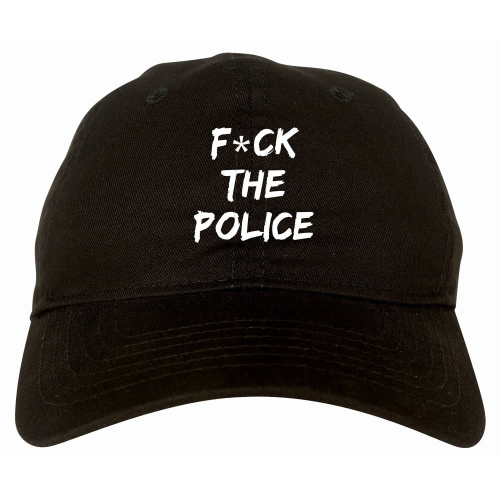 F*ck The Police Dad Hat Cap
