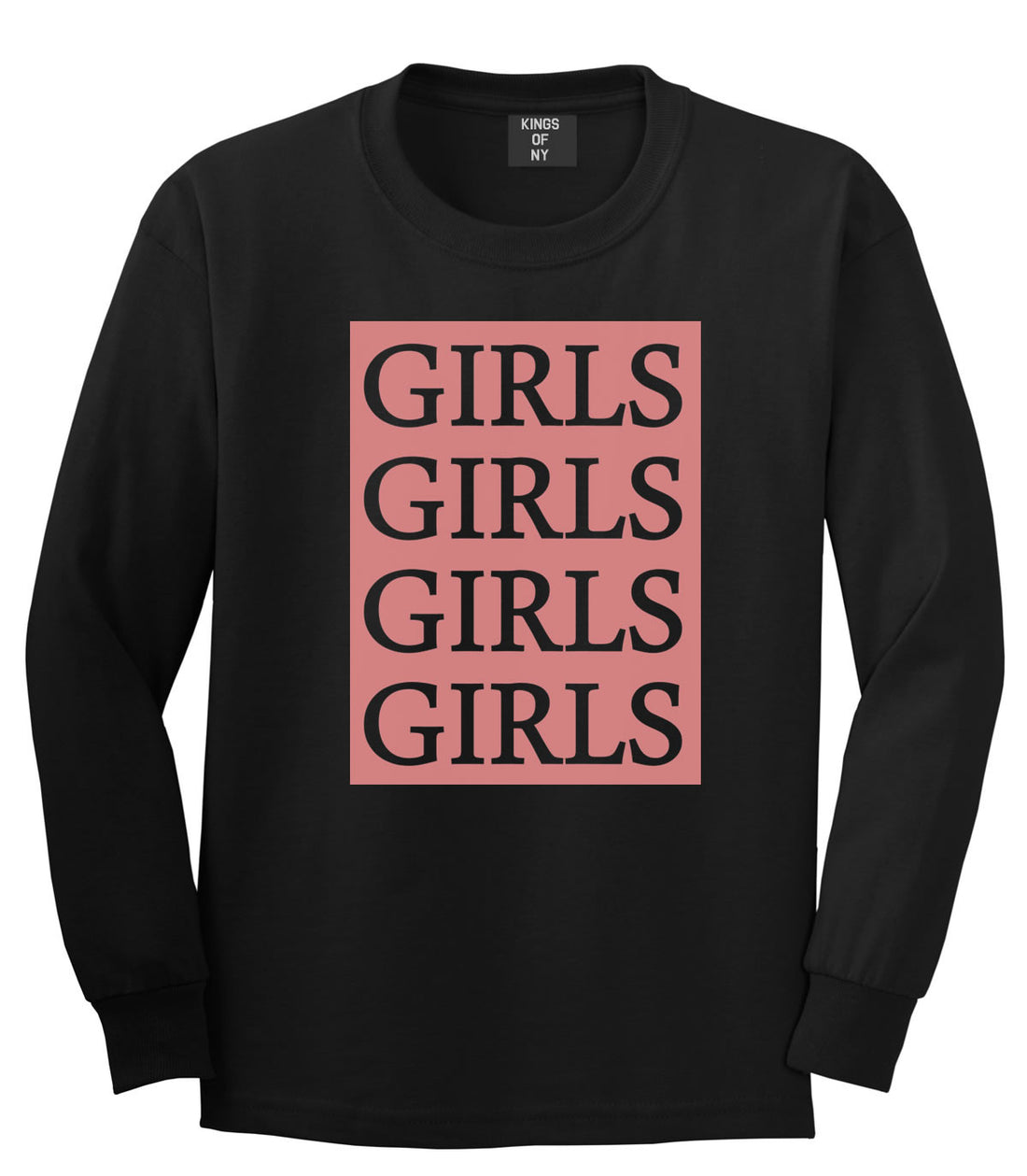 Girls Girls Girls Long Sleeve T-Shirt in Black by Kings Of NY