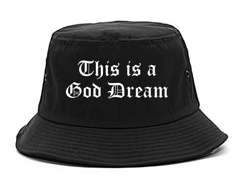 This Is A God Dream Gothic Old English Bucket Hat in Black By Kings Of NY
