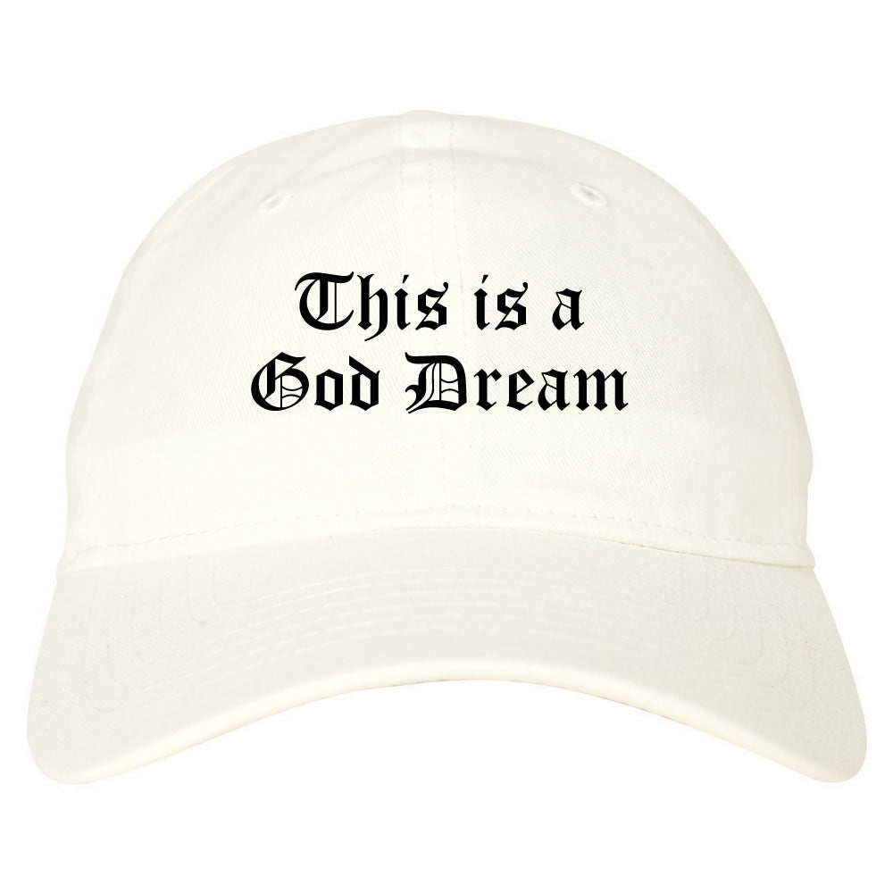 This Is A God Dream Gothic Old English Dad Hat in White By Kings Of NY