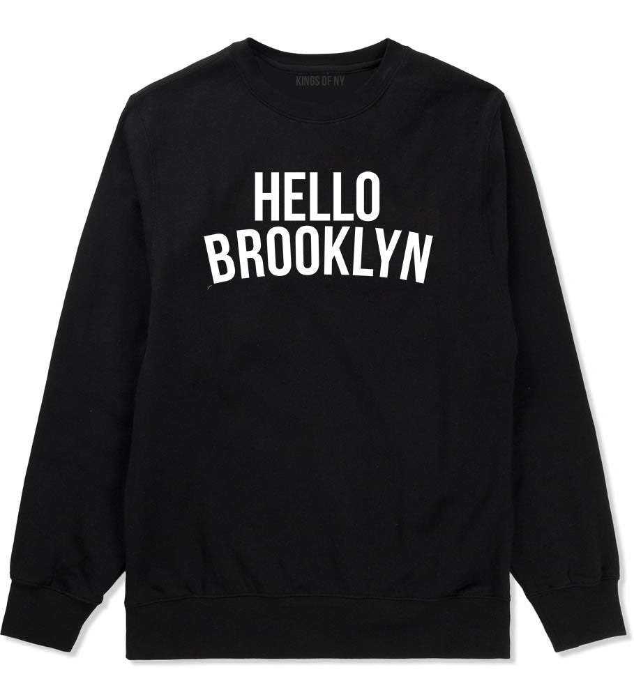 Hello Brooklyn Crewneck Sweatshirt in Black By Kings Of NY