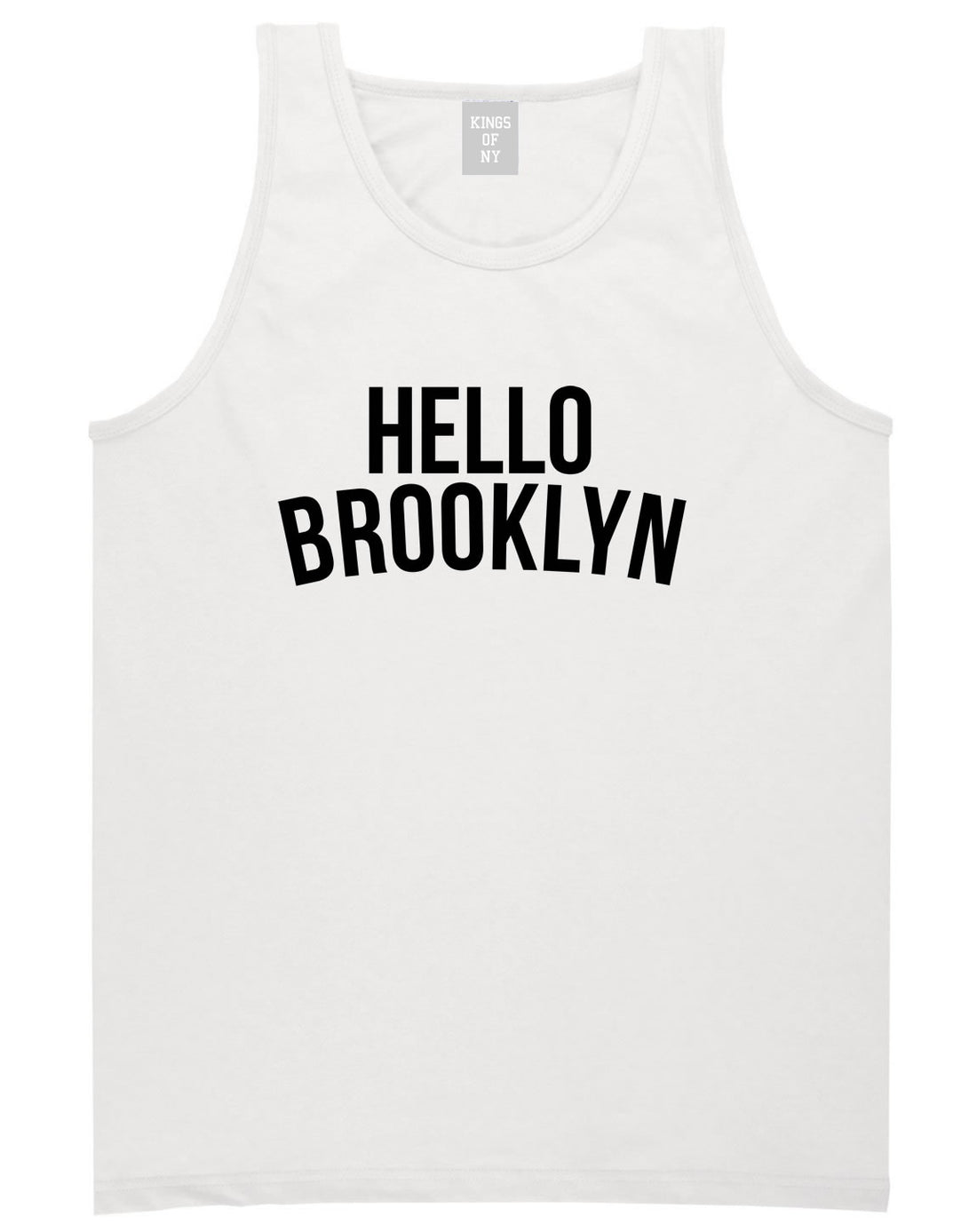 Hello Brooklyn Tank Top in White By Kings Of NY