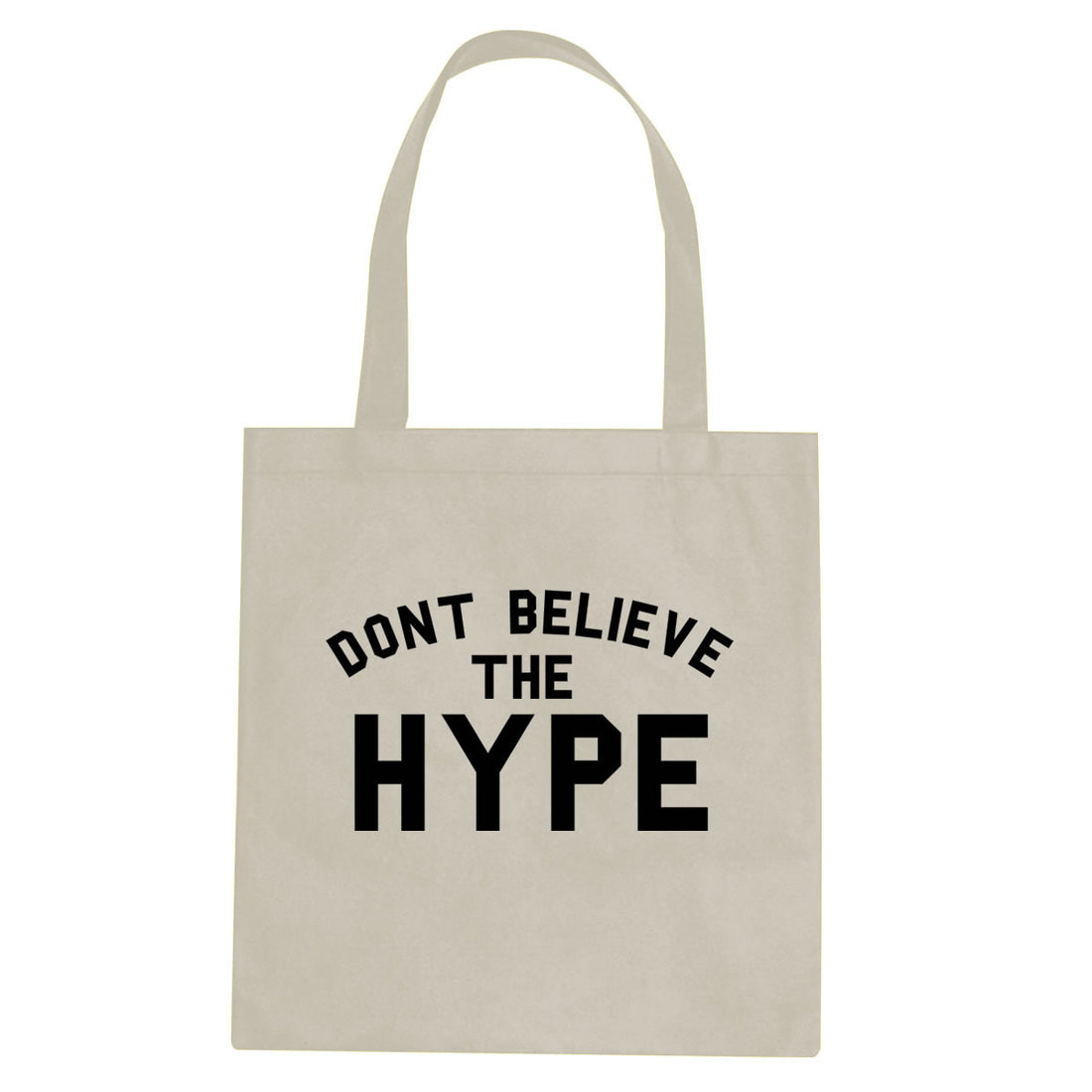 Don't Believe The Hype Tote Bag By Kings Of NY