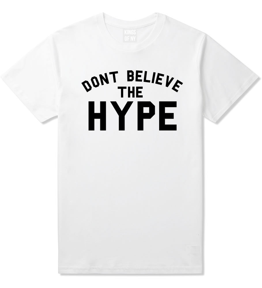 Don't Believe The Hype T-Shirt in White By Kings Of NY