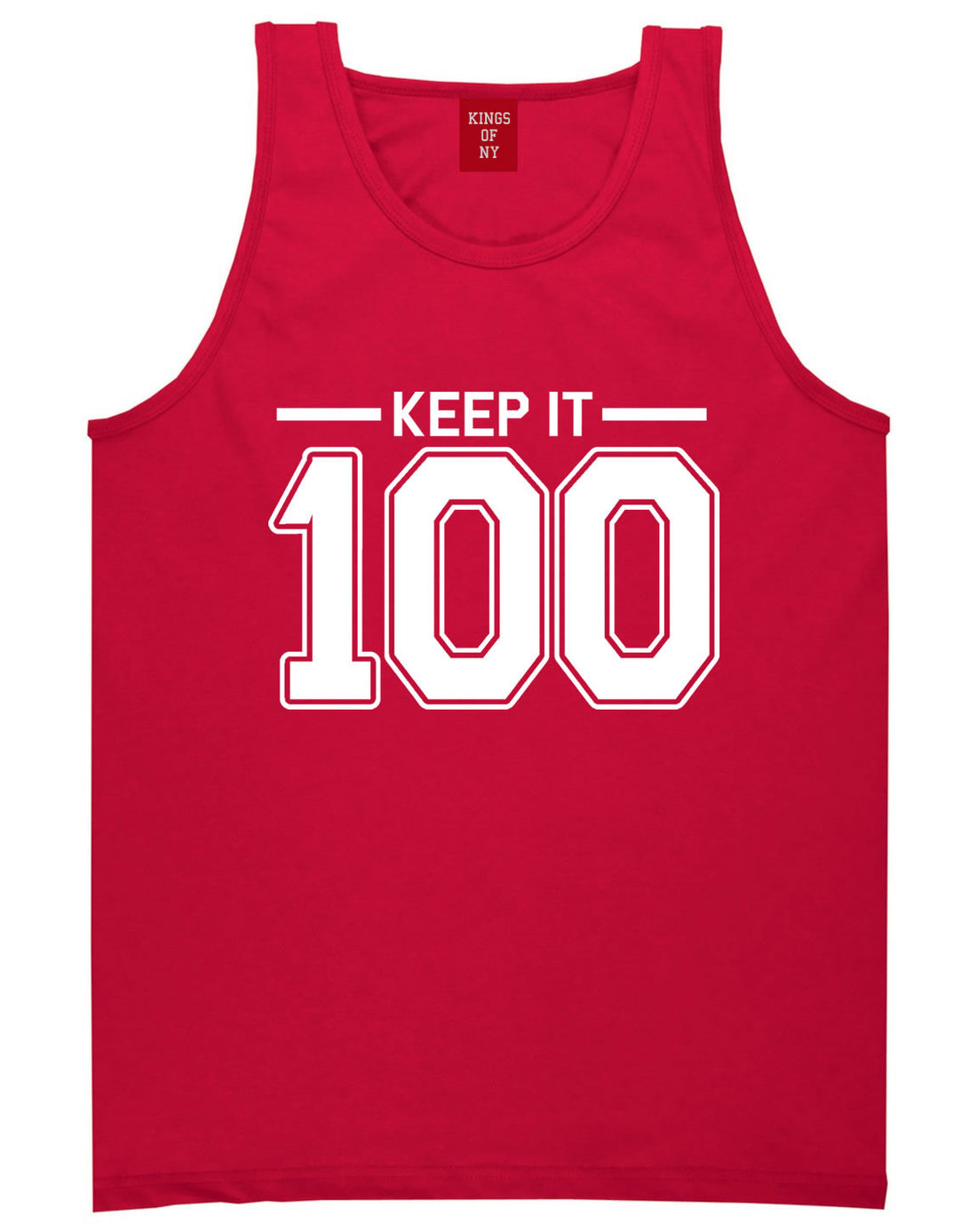 Keep It 100 Tank Top in Red by Kings Of NY