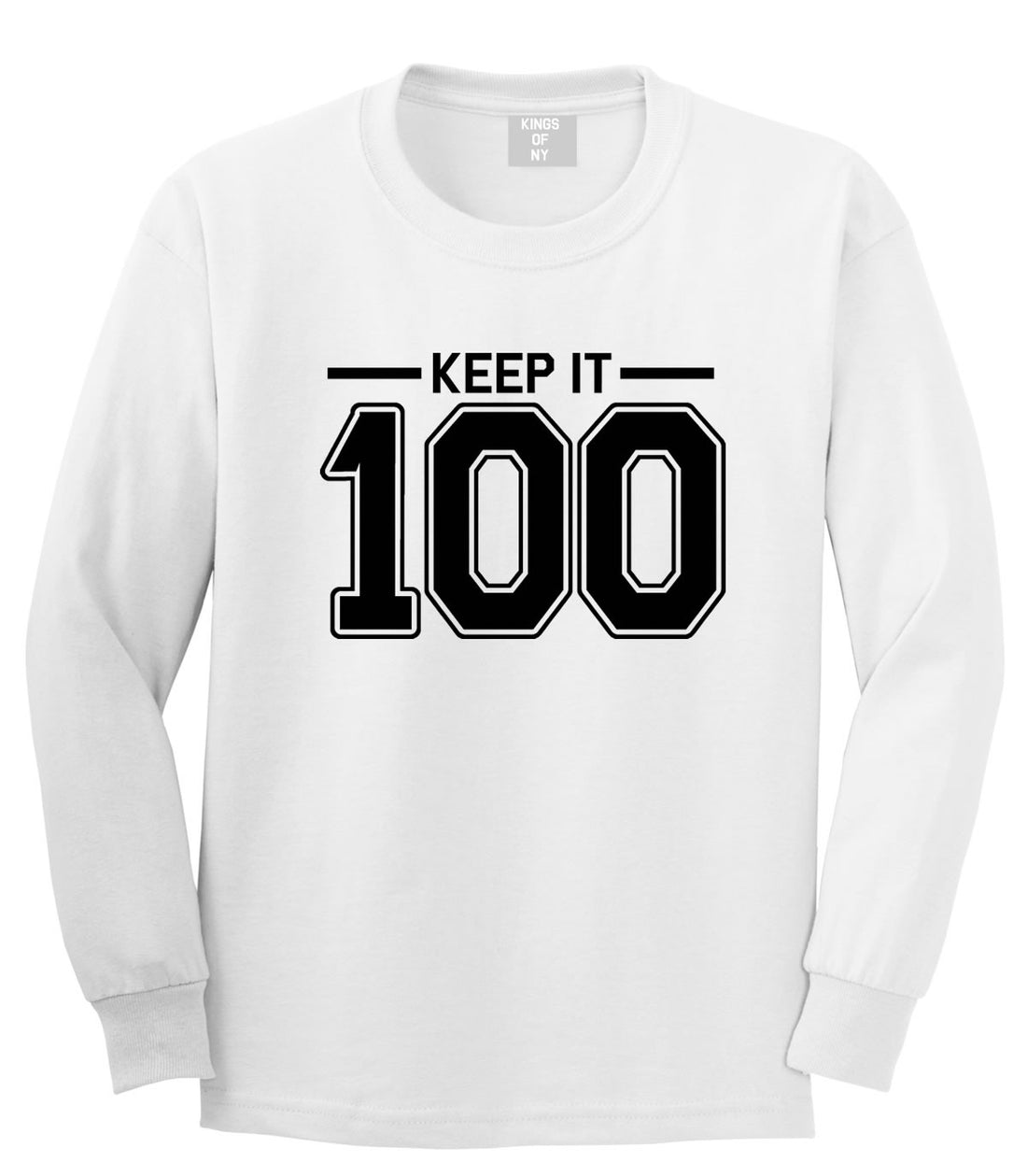 Keep It 100 Long Sleeve T-Shirt in White by Kings Of NY