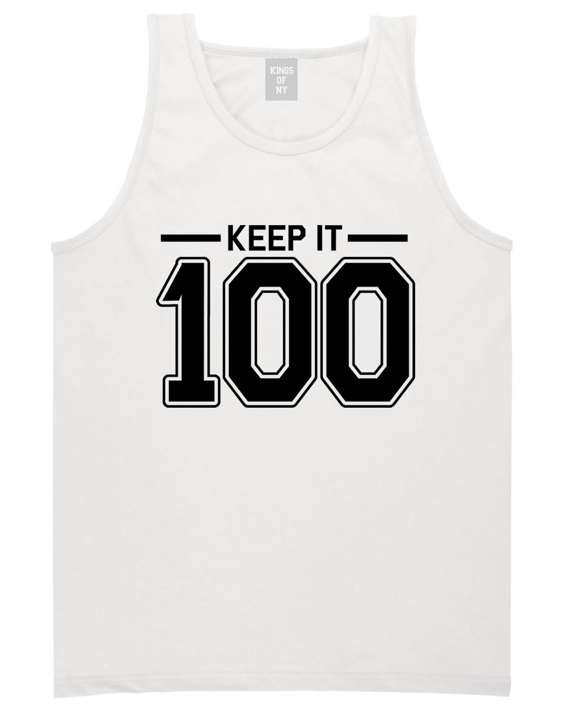 Keep It 100 Tank Top in White by Kings Of NY