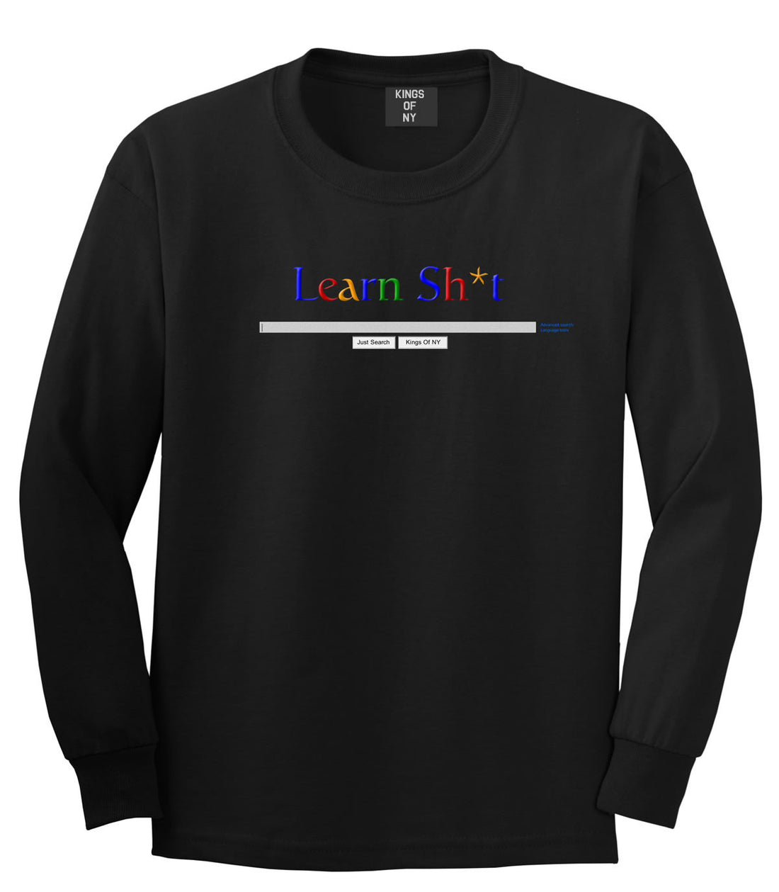 Learn Shit Search Long Sleeve T-Shirt in Black By Kings Of NY