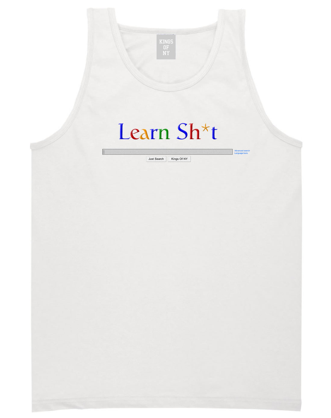 Learn Shit Search Tank Top in White By Kings Of NY