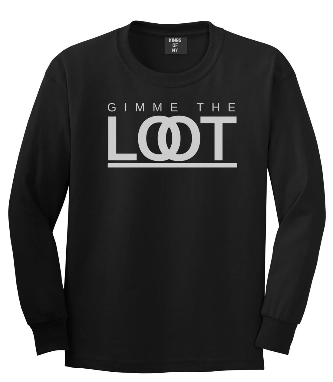 Gimme The Loot  Long Sleeve T-Shirt in Black By Kings Of NY