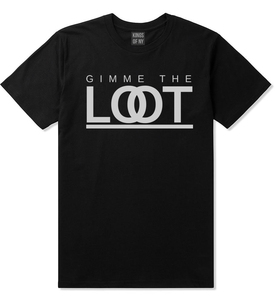 Gimme The Loot  T-Shirt in Black By Kings Of NY