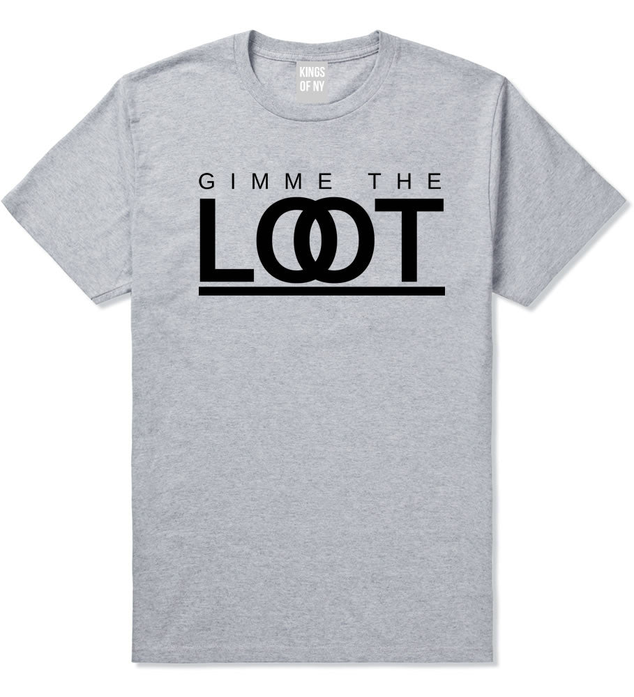 Gimme The Loot  T-Shirt in Grey By Kings Of NY