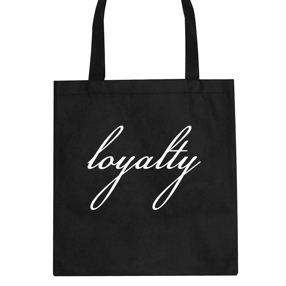 Loyalty Script Tote Bag By Kings Of NY