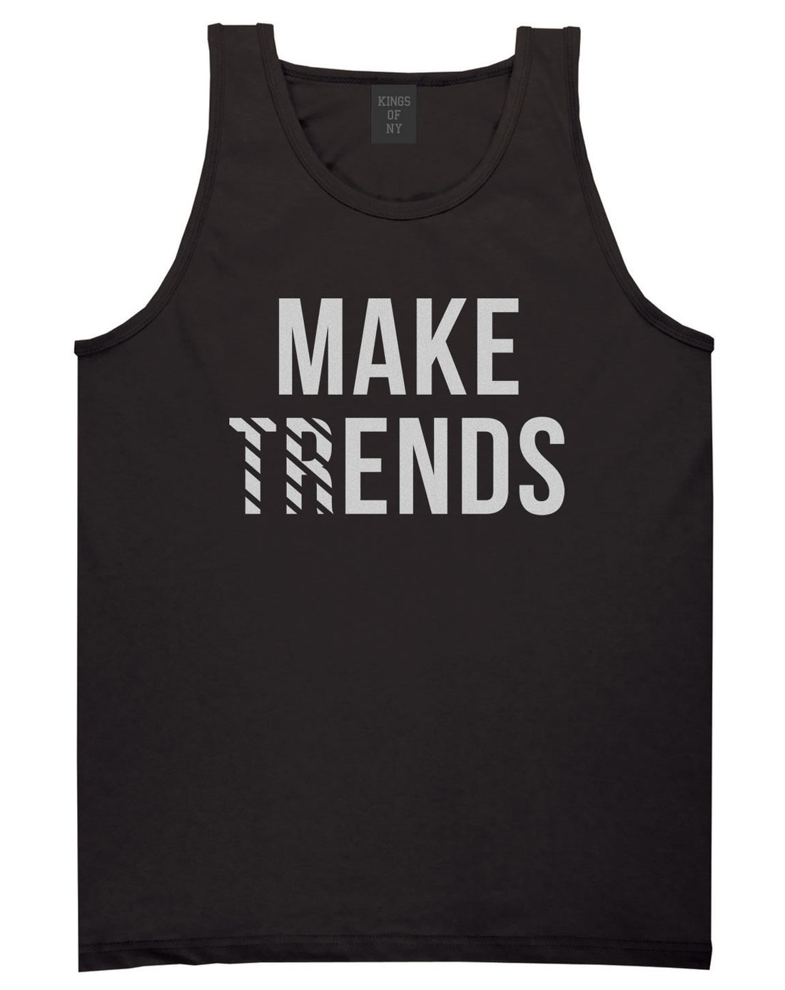 Make Trends Make Ends Tank Top in Black by Kings Of NY
