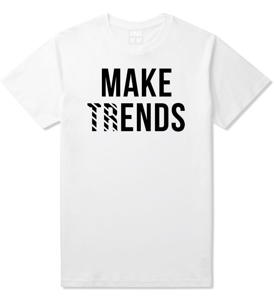 Make Trends Make Ends T-Shirt in White by Kings Of NY
