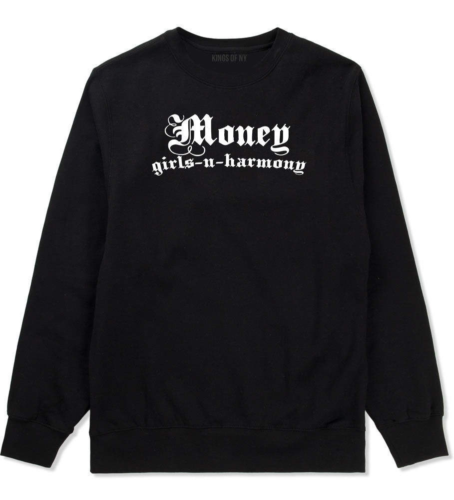 Money Girls And Harmony Crewneck Sweatshirt in Black By Kings Of NY