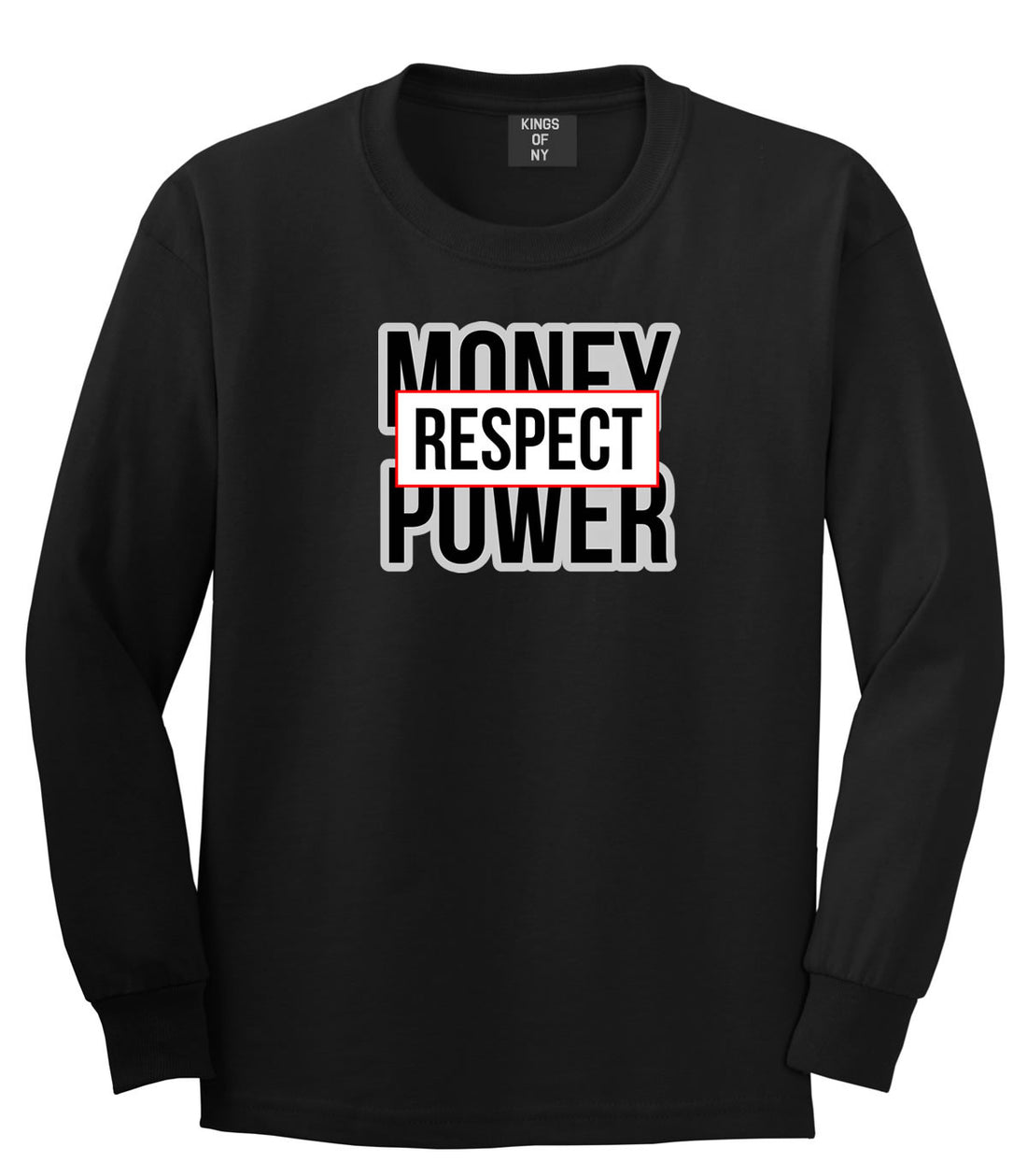 Money Power Respect Long Sleeve T-Shirt in Black By Kings Of NY