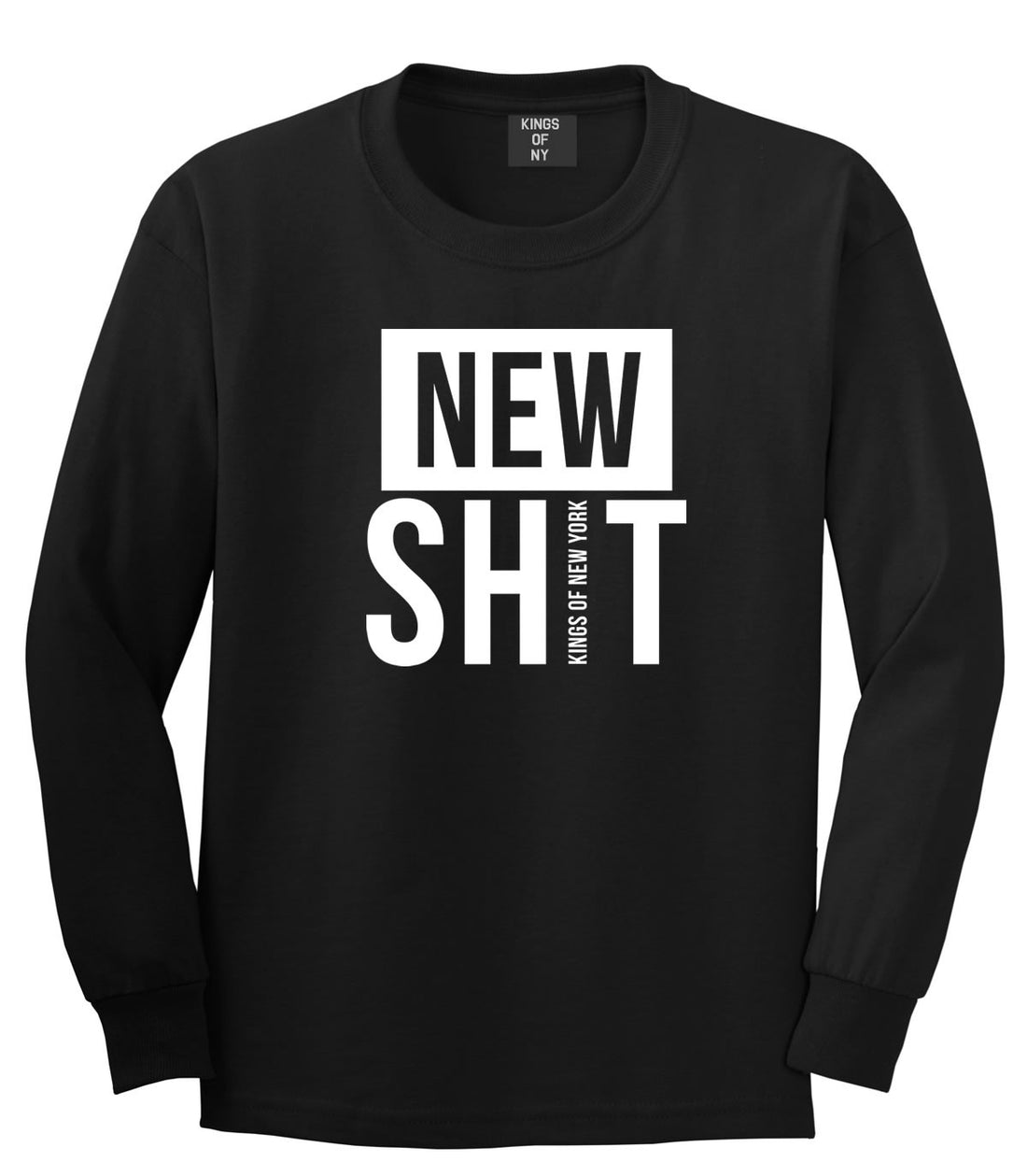New Shit Long Sleeve T-Shirt in Black by Kings Of NY