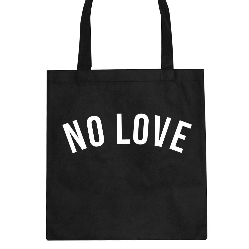 No Love Tote Bag by Kings Of NY