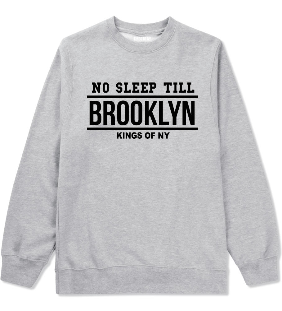 No Sleep Till Brooklyn Crewneck Sweatshirt in Grey by Kings Of NY