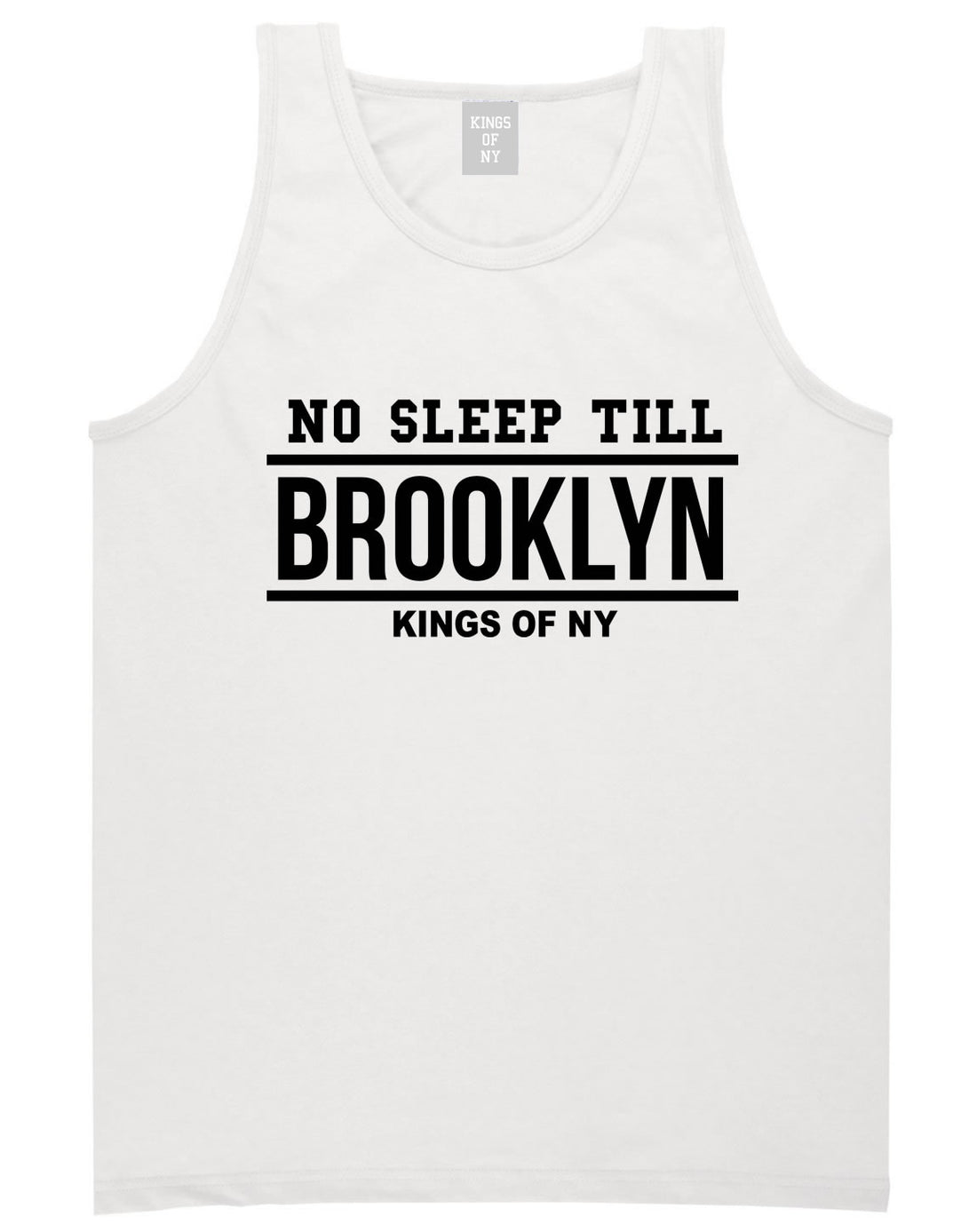 No Sleep Till Brooklyn Tank Top in White by Kings Of NY