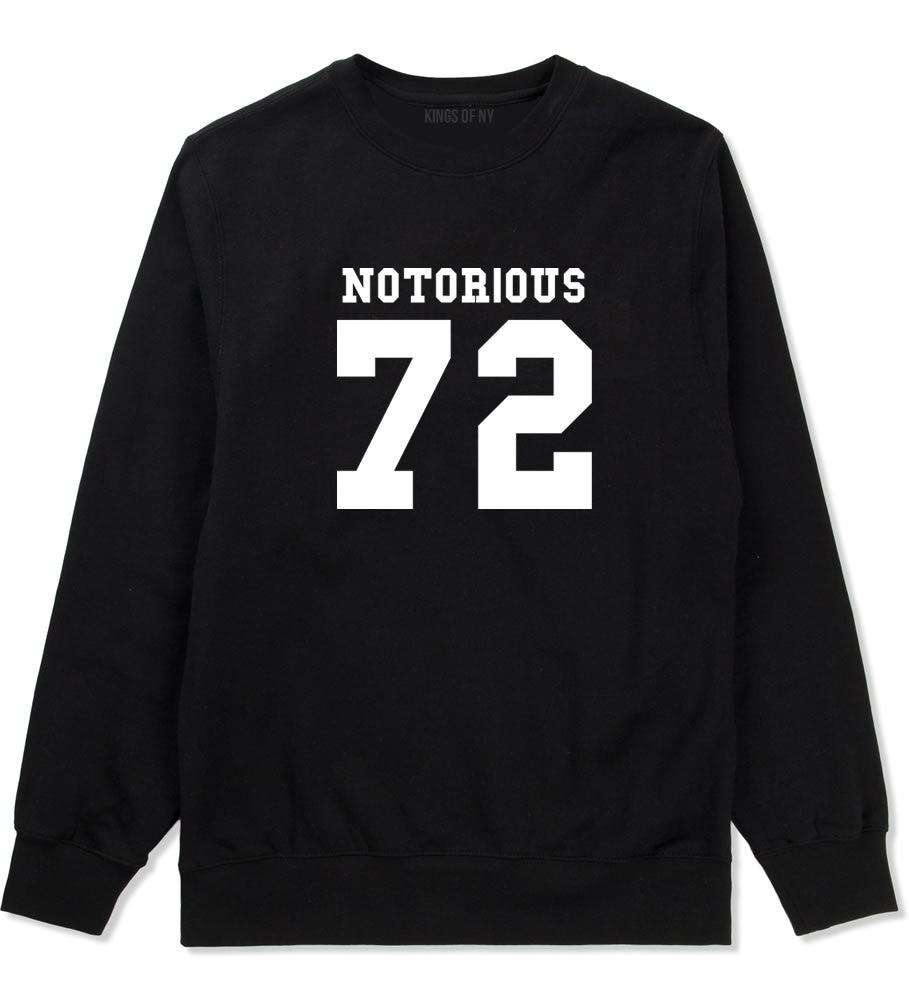 Notorious 72 Team Crewneck Sweatshirt in Black by Kings Of NY
