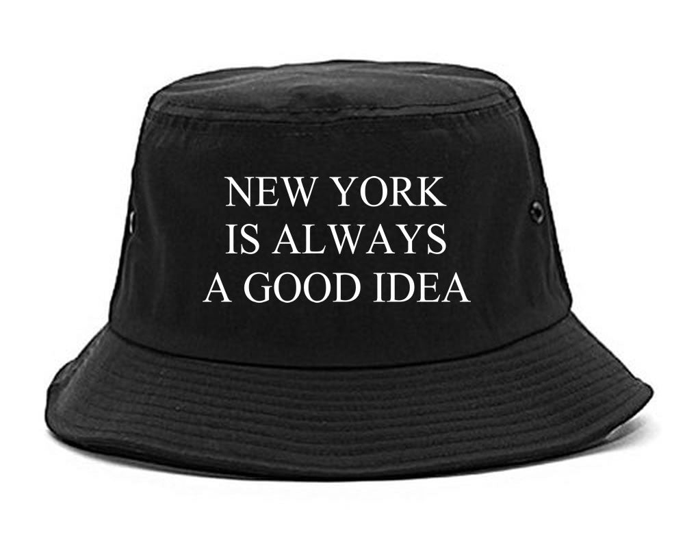 New York Is Always A Good Idea Bucket Hat by Kings Of NY