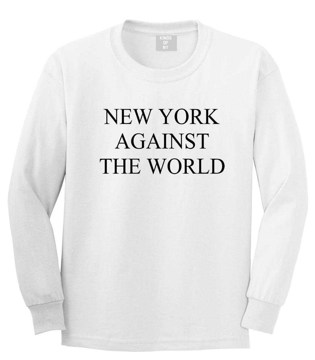 New York Against The World Long Sleeve T-Shirt in White by Kings Of NY