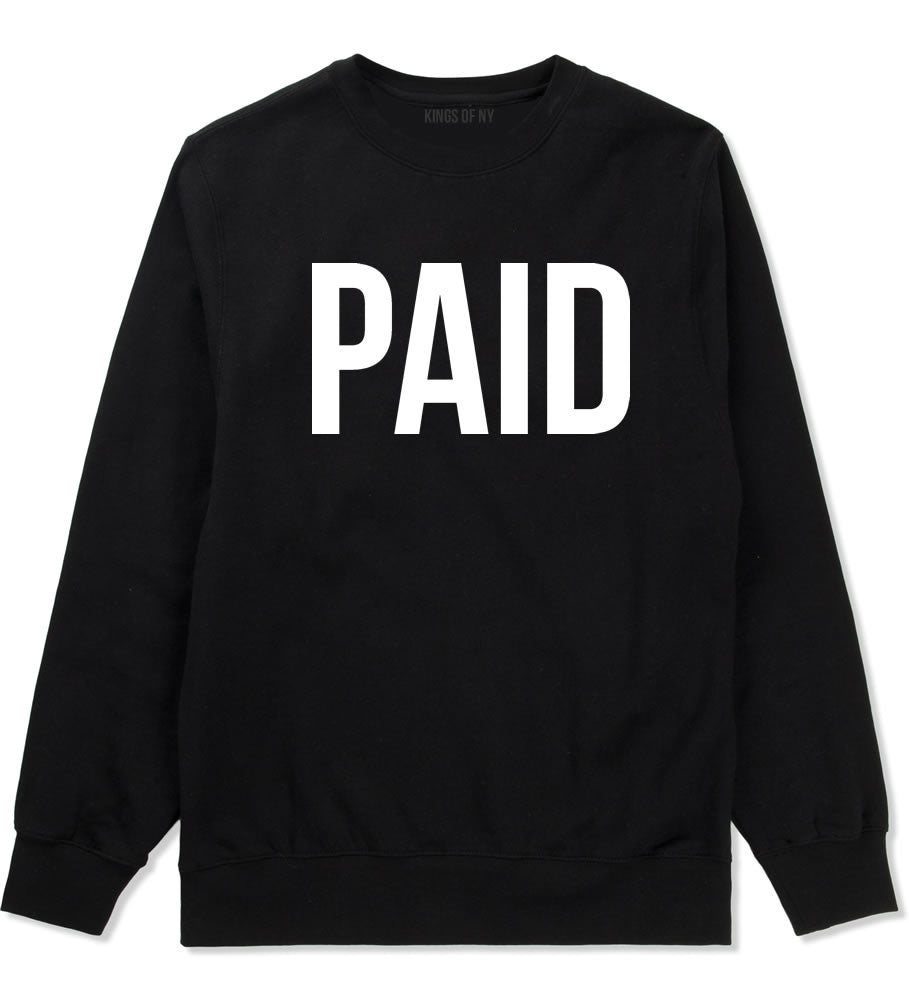 Kings Of NY Paid Crewneck Sweatshirt in Black