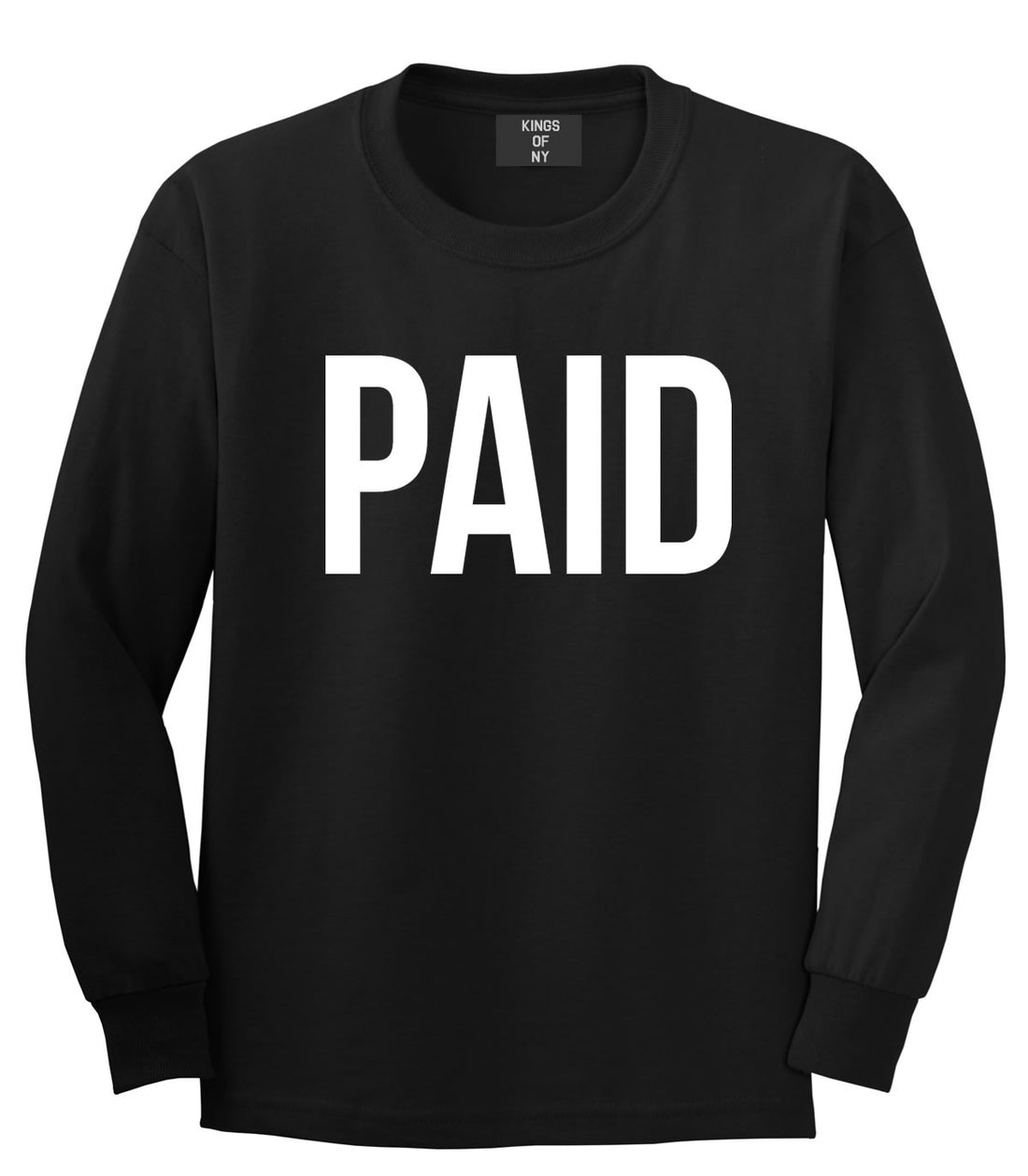 Kings Of NY Paid Long Sleeve T-Shirt in Black