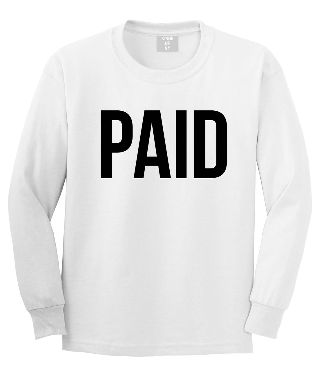 Kings Of NY Paid Long Sleeve T-Shirt in White