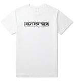 Pray For Them Fall15 T-Shirt in White by Kings Of NY