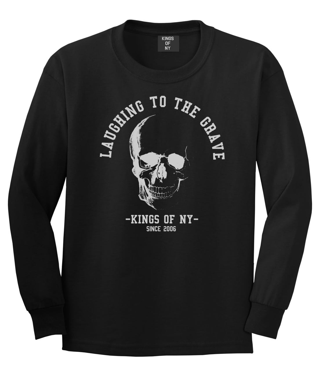 Laughing To The Grave Skull 2006 Long Sleeve T-Shirt in Black By Kings Of NY