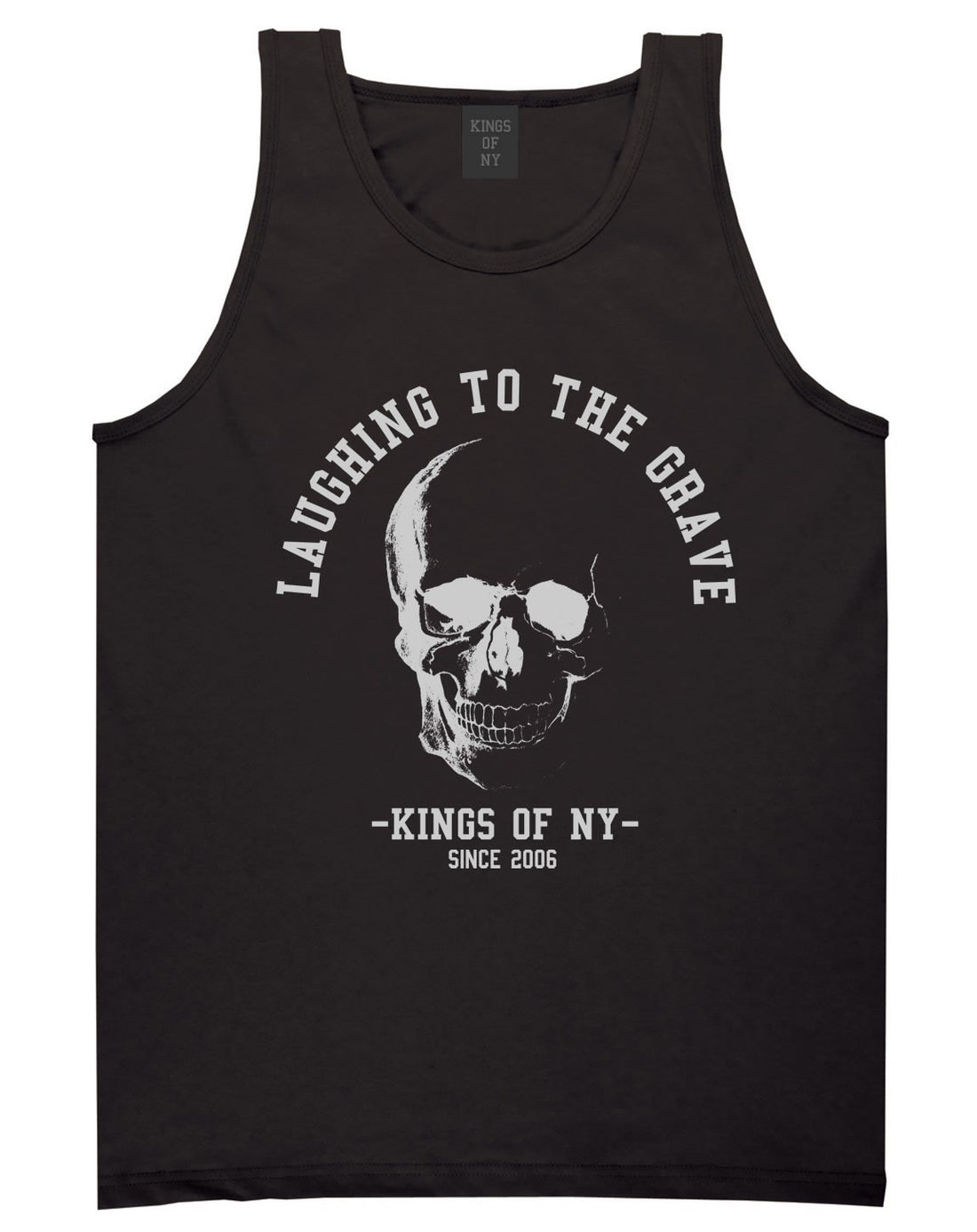 Laughing To The Grave Skull 2006 Tank Top in Black By Kings Of NY