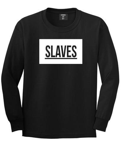 Slaves Fashion Kanye Lyrics Music West East Long Sleeve T-Shirt In Black by Kings Of NY