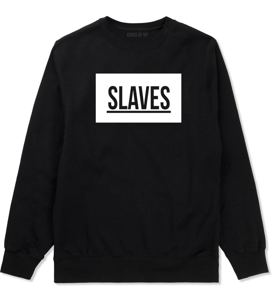 Slaves Fashion Kanye Lyrics Music West East Crewneck Sweatshirt In Black by Kings Of NY