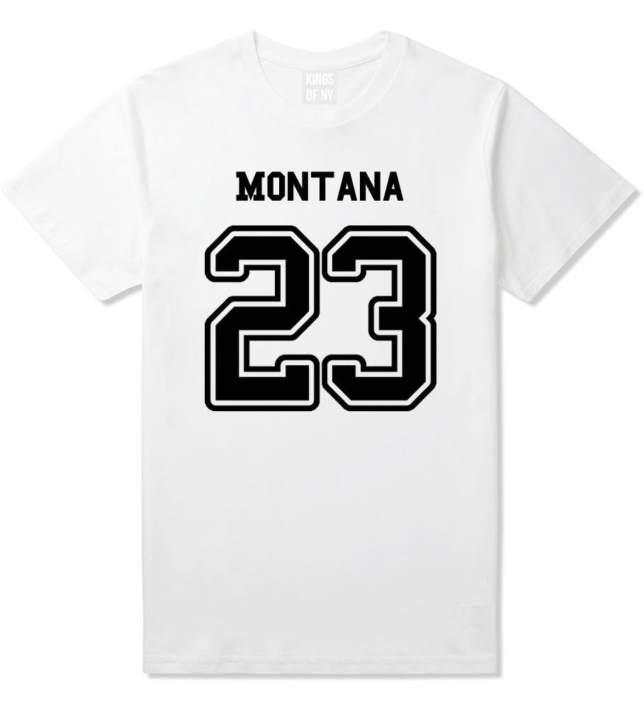 Sport Style Montana 23 Team State Jersey Mens T-Shirt By Kings Of NY