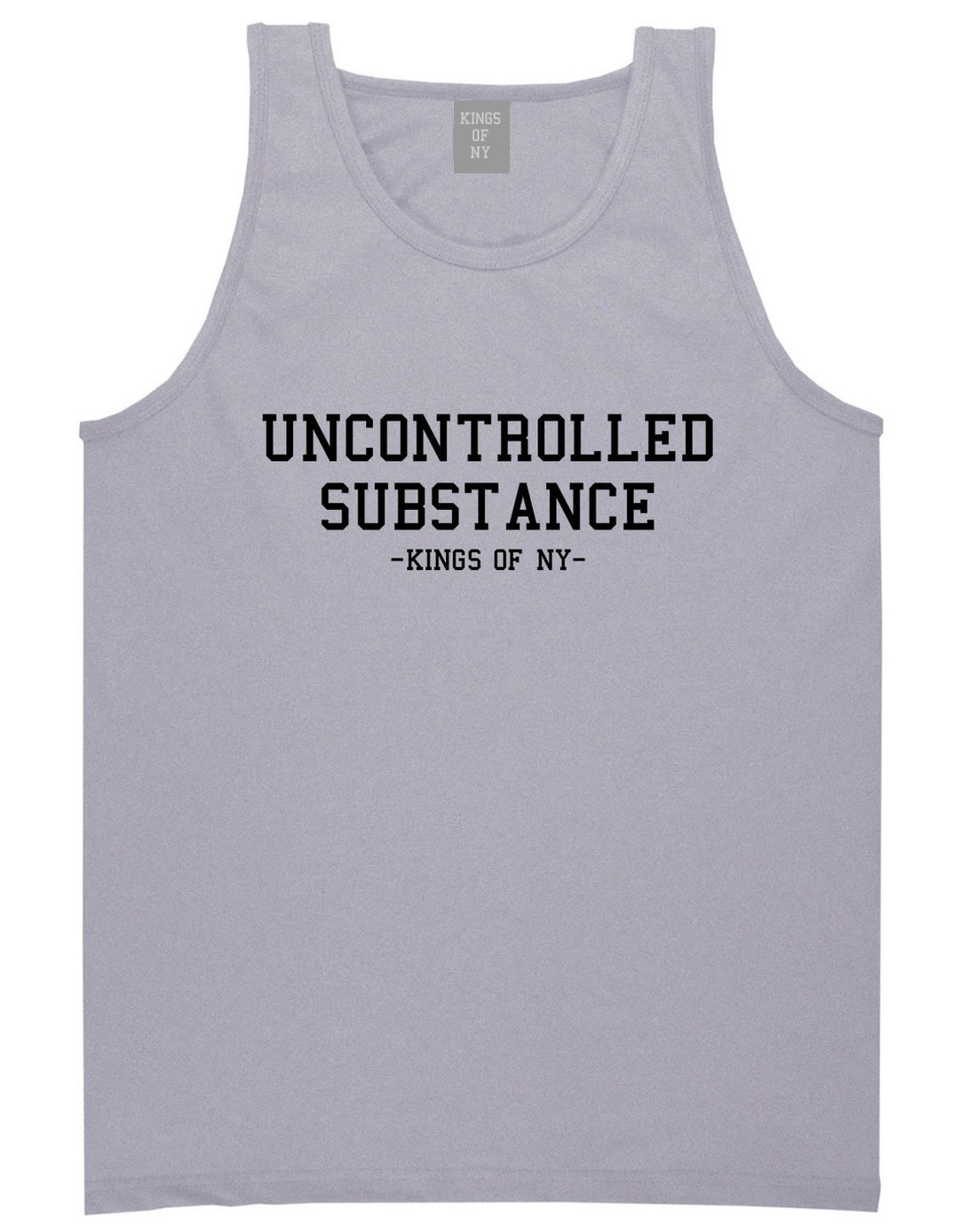 Uncontrolled Substance Tank Top in Grey by Kings Of NY