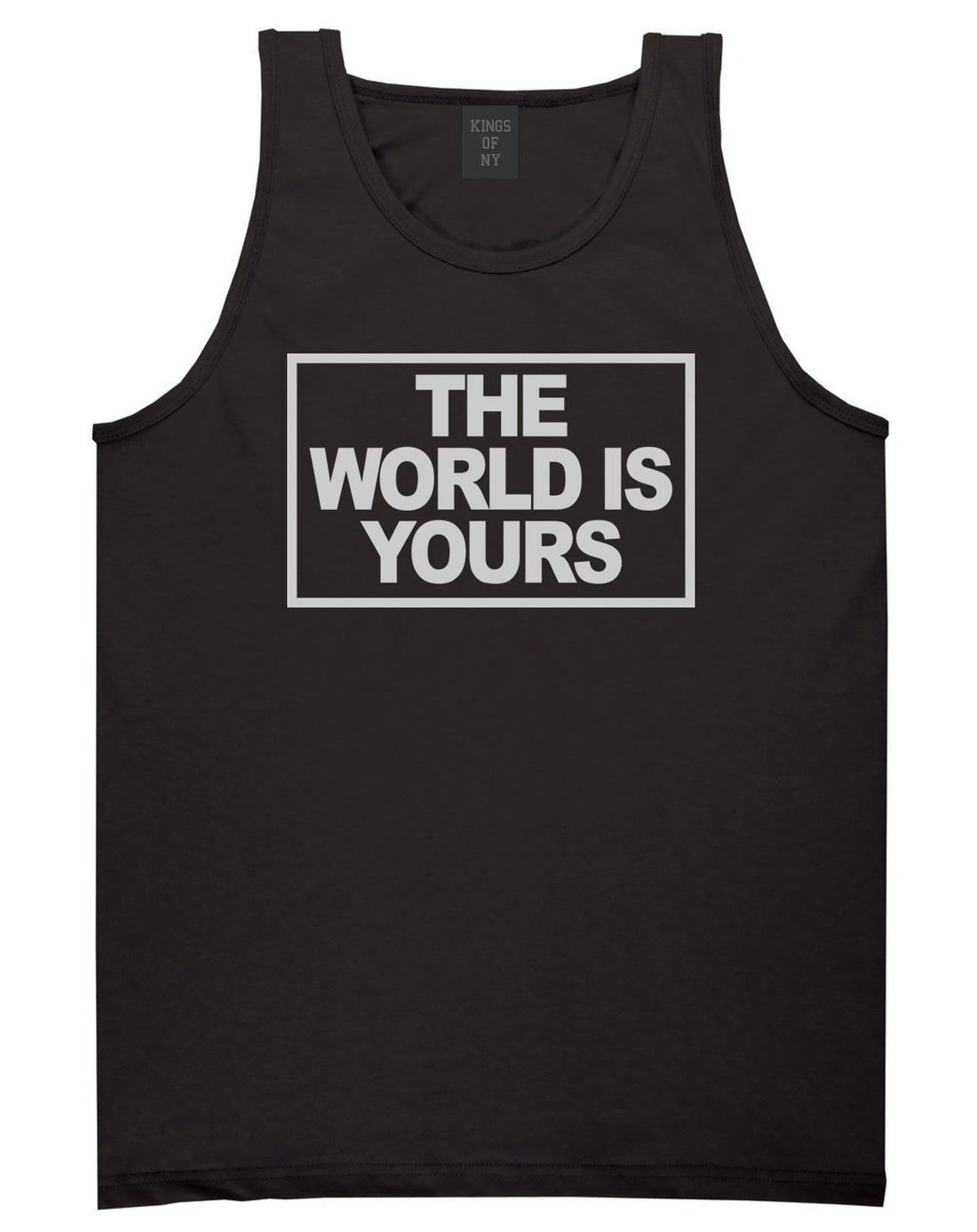 The World Is Yours Tank Top in Black By Kings Of NY