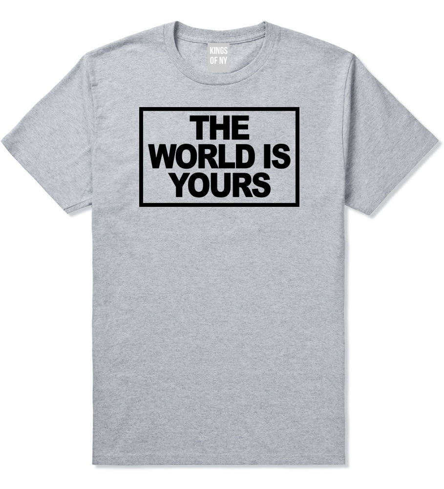 The World Is Yours T-Shirt in Grey By Kings Of NY